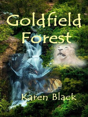 cover image of Goldfield Forest